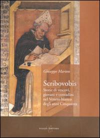 Scribovobis. Storie di vescovi, giovani e contadini nel veneto bianco degli anni Cinquanta - Giuseppe Marton - copertina