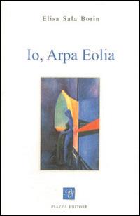 Io, arpa eolia - Elisa Sala Borin - copertina