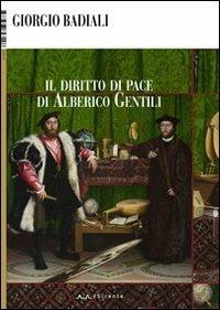 Il diritto di pace di Alberico Gentili - Giorgio Badiali - copertina