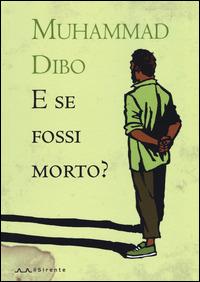 E se fossi morto? - Muhammad Dibo - copertina