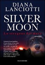 Silver Moon. Lo stregone del mare