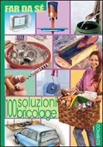 Cento soluzioni bricolage