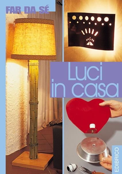 Luci in casa - copertina