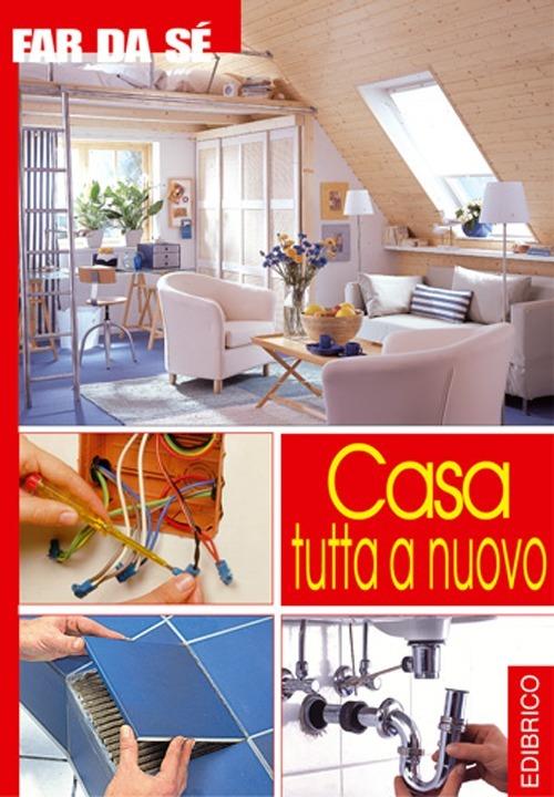 Casa tutta a nuovo - copertina