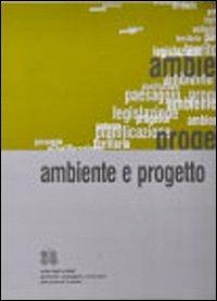 Ambiente e progetto. Atti del Corso specialistico per architetti - copertina