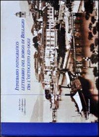 Itinerario fotografico letterario del borgo di Bellagio tra l'Ottocento ed oggi - Sissi De Carli,Carlo Gilardoni,Lodovico Gilardoni - copertina