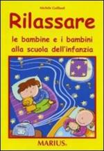 Rilassare le bambine e i bambini alla scuola dell'infanzia