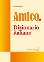 Amico. Dizionario italiano