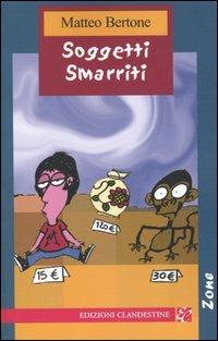 Soggetti smarriti - Matteo Bertone - copertina