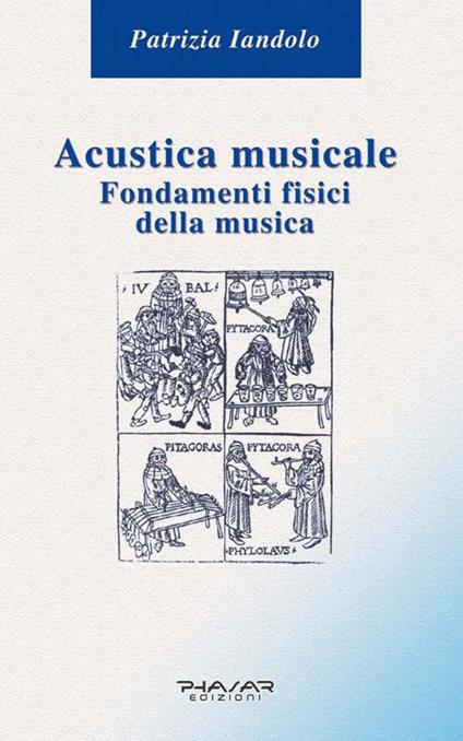 Acustica musicale. Fondamenti fisici della musica - Patrizia Iandolo - copertina