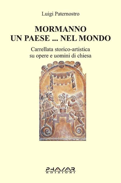 Mormanno. Un paese... nel mondo - Luigi Paternostro - copertina