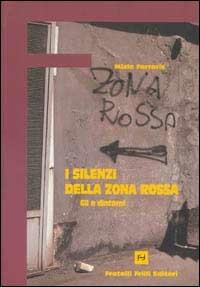 I silenzi della zona rossa. G8 e dintorni - Mizio Ferraris - copertina