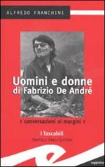 Uomini e donne di Fabrizio De André. Conversazioni ai margini