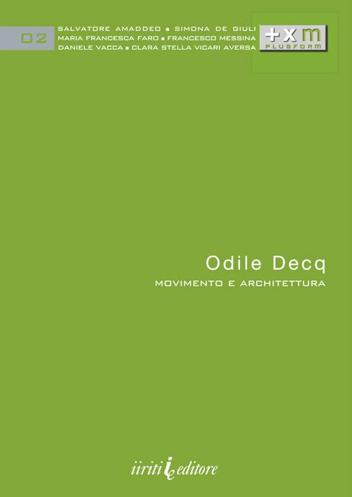 Odile Decq. Movimento e architettura - copertina