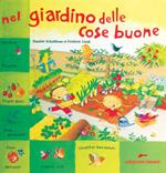 Nel giardino delle cose buone