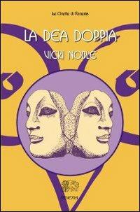 La dea doppia - Vicki Noble - copertina