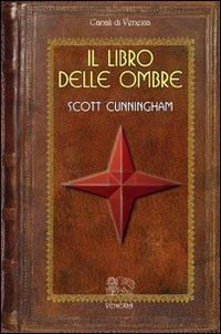 Il libro delle ombre - Scott Cunningham - copertina