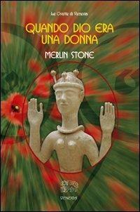 Quando Dio era una donna - Merlin Stone - copertina