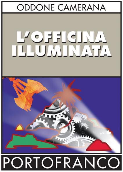 L' officina illuminata - Oddone Camerana - copertina