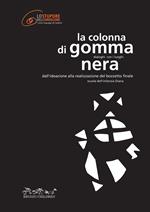 La colonna di gomma nera