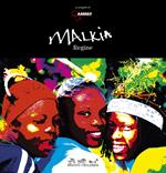 Malkia. Regine. Con DVD