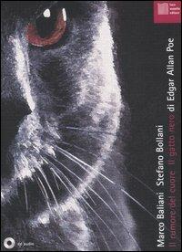 Il rumore del cuore-Il gatto nero. Con CD Audio - Edgar Allan Poe - Marco  Baliani - - Libro - Luca Sossella Editore - Plurale immaginario | IBS