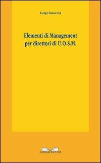 Elementi di management per direttori di UOSM - Luigi Intoccia - copertina