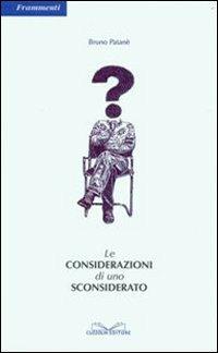 Le considerazioni di uno sconsiderato - Bruno Patanè - copertina