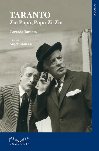 Taranto. Zio papà, papà zi-zio. Ediz. illustrata - Corrado Taranto - copertina