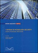 I sistemi di homeland security: scenari, tecnologie, applicazioni
