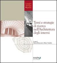 Temi e strategie di ricerca nell'architettura degli interni. Atti della Giornata di studio (Torino, 21 giugno 2006) - copertina