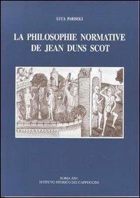 La philosophie normative de Jean Duns Scot. Droit et politique du droit - Luca Parisoli - copertina