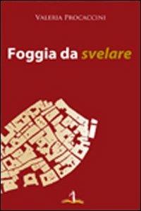 Foggia da svelare - Valeria Procaccini - copertina