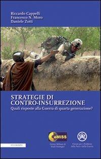 Strategie di contro-insurrezione - Riccardo Cappelli,Francesco N. Moro,Daniele Zotti - copertina