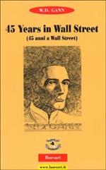 Fourty-five years in Wall Street (Quarantacinque anni a Wall Street)