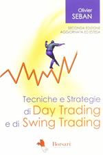 Tecniche e strategie di daytrading e di swing trading