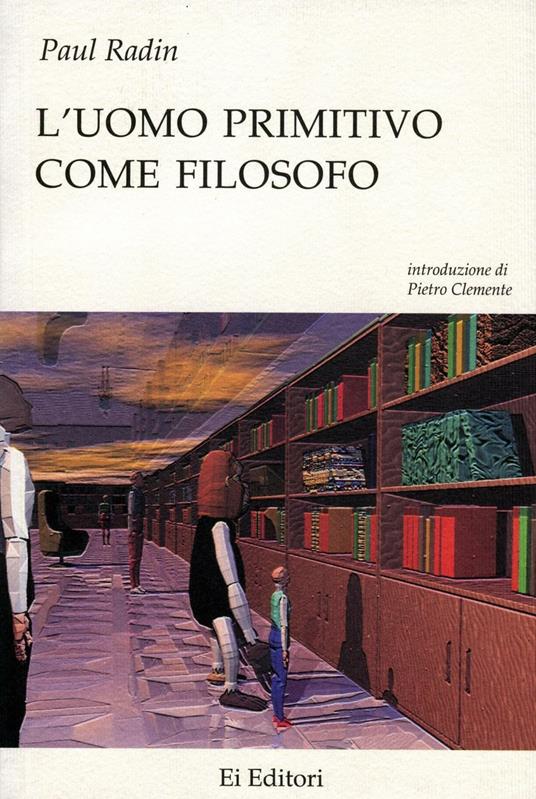 L' uomo primitivo come filosofo - Paul Radin - copertina