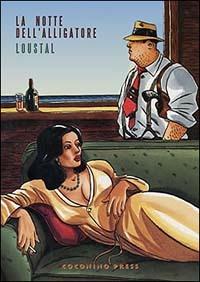 La notte dell'alligatore - Loustal - copertina