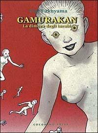 Gamurakan. La dimora degli incubi - Yoji Fukuyama - copertina