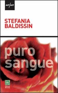 Puro sangue - Stefania Baldissin - copertina