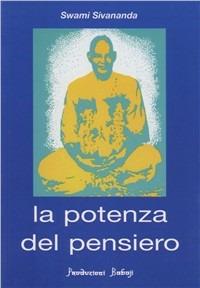 La potenza del pensiero - Swami Saraswati Sivananda - copertina