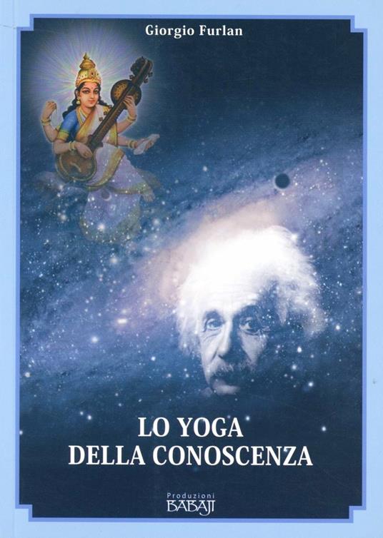 Lo yoga della conoscenza - Giorgio Furlan - copertina