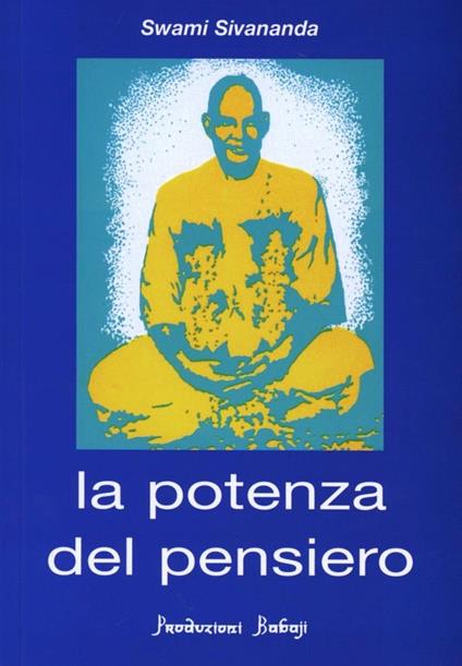 La potenza del pensiero - Swami Saraswati Sivananda - copertina