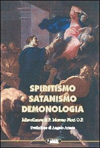 Spiritismo, satanismo, demonologia - Moreno Fiori - copertina