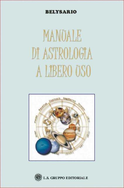 Manuale di astrologia a libero uso - Belysario - copertina
