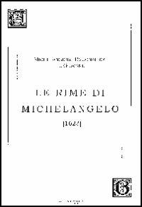 Le Rime di Michelangelo (1623) - Michelangelo Buonarroti - copertina