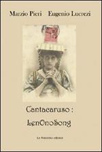 Cantaruso: LenOnoSong. Con CD Audio