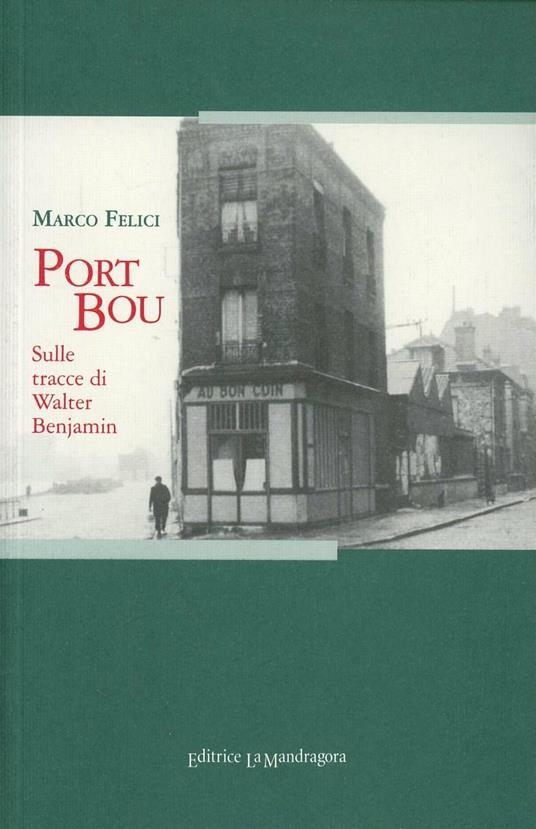 Port Bou. Sulle tracce di Walter Benjamin - Marco Felici - copertina