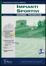 Impianti sportivi. Norme tecniche