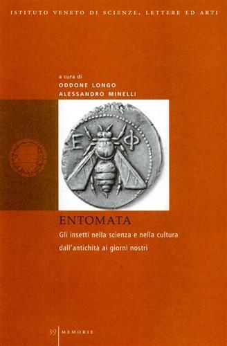 Entomata. Gli insetti nella scienza e nella cultura dall'antichità ai giorni nostri - 2